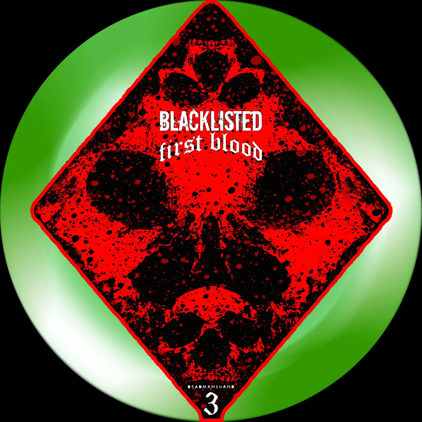 Blacklisted & First Blood "Dead Man's Hand: 3"