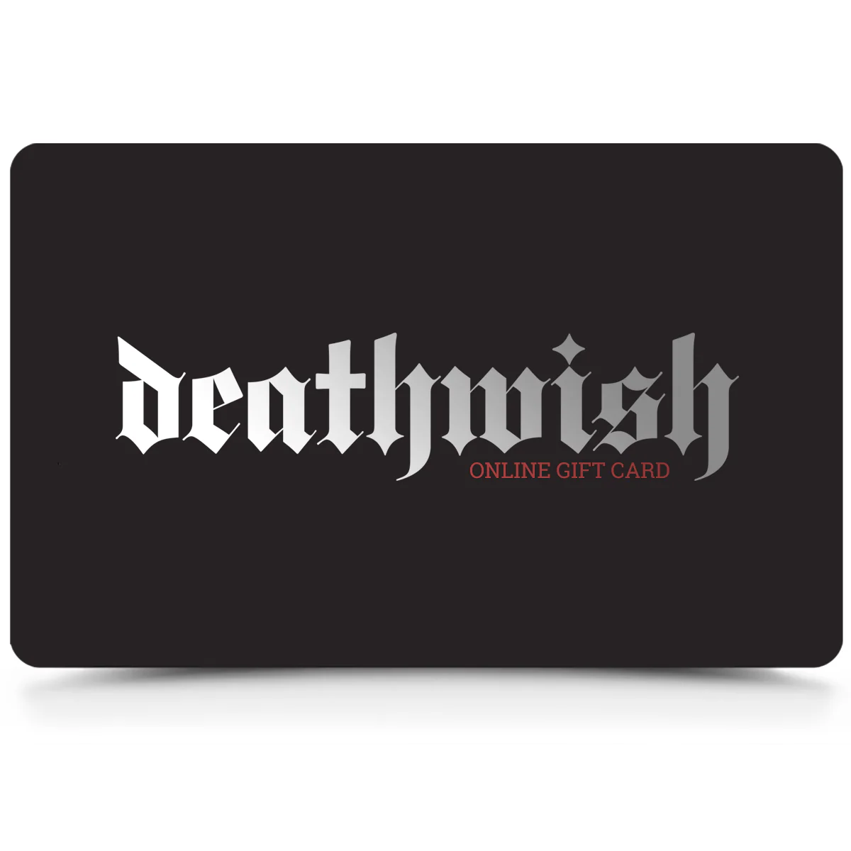 Deathwish Store Digital Gift Card