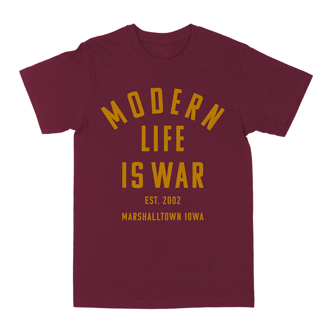 Modern Life Is War "Marshalltown Iowa: Gold" Burgundy T-Shirt