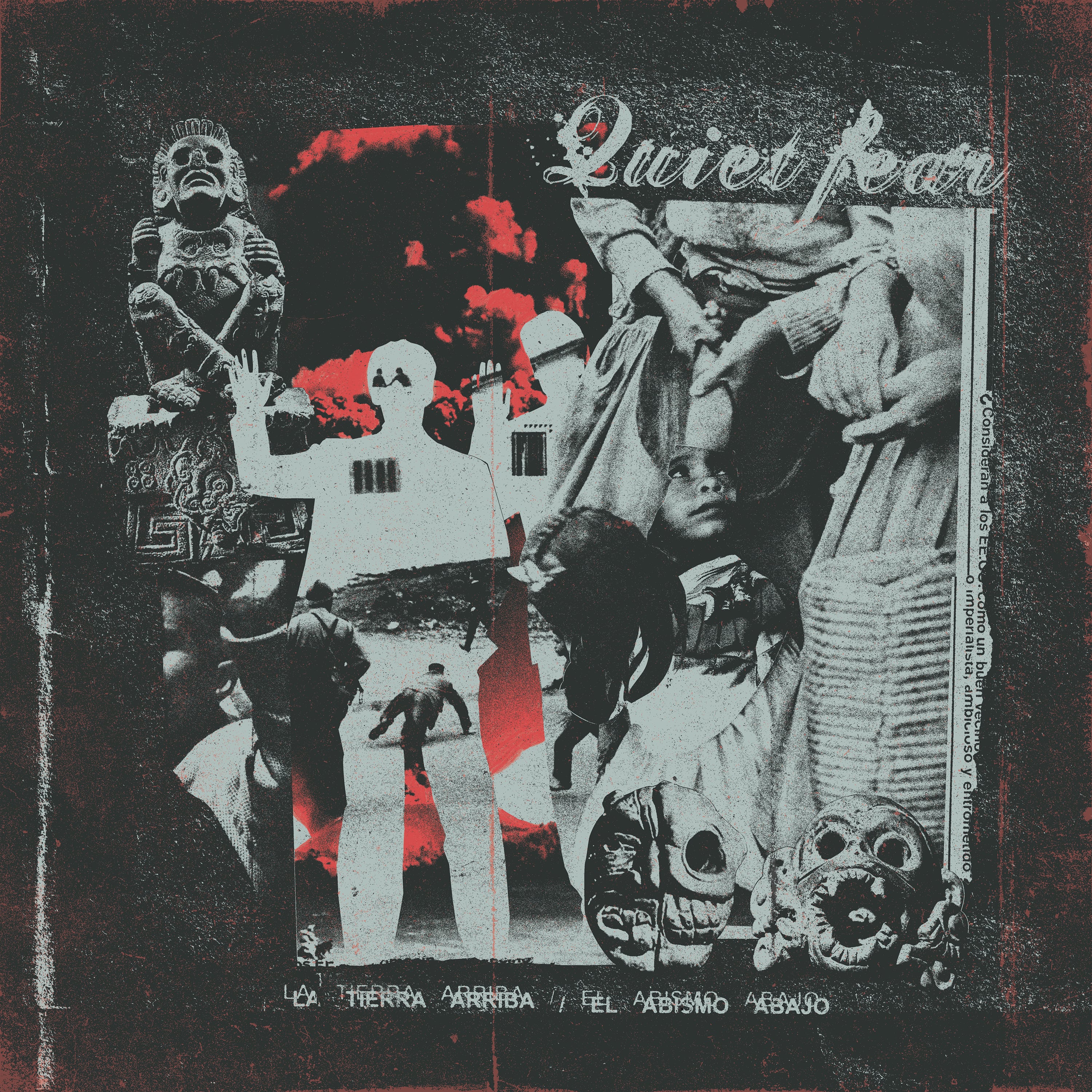 Quiet Fear "La Tierra Arriba / El Abismo Abajo" Persistent Vision Exclusive