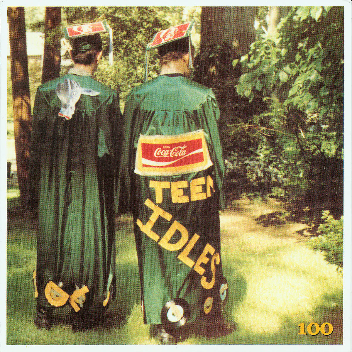 Teen Idles "Anniversary"